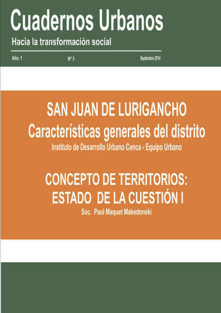 Cuaderno: San Juan de Lurigancho, Características generales del distrito. Lima, Perú