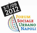 Appello al Forum Sociale Urbano (Napoli, 3-7 settembre 2012)