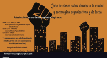 Buenos Aires, Ciclo de Clases sobre el Derecho a la Ciudad y estrategias de organización y lucha